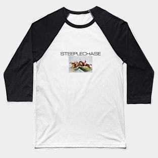 Steeplechase Baseball T-Shirt